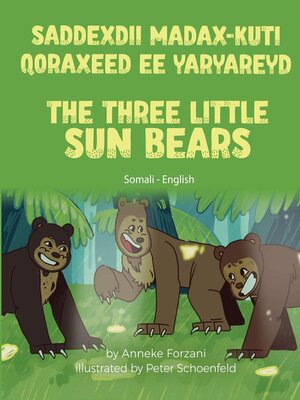 cover image of The Three Little Sun Bears (Somali-English)